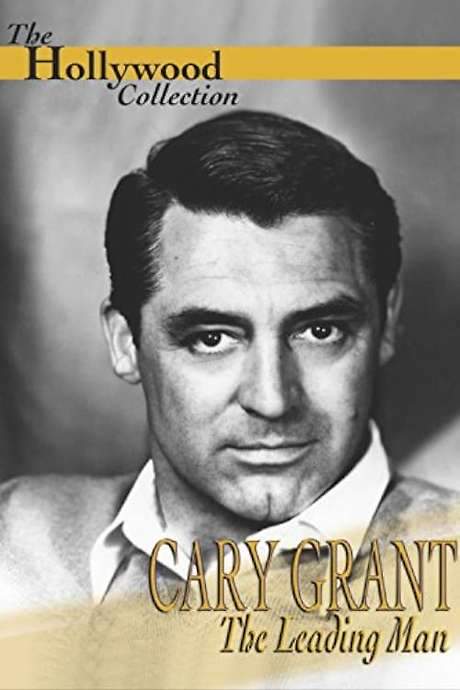 Cary Grant: A Celebration of a Leading Man
